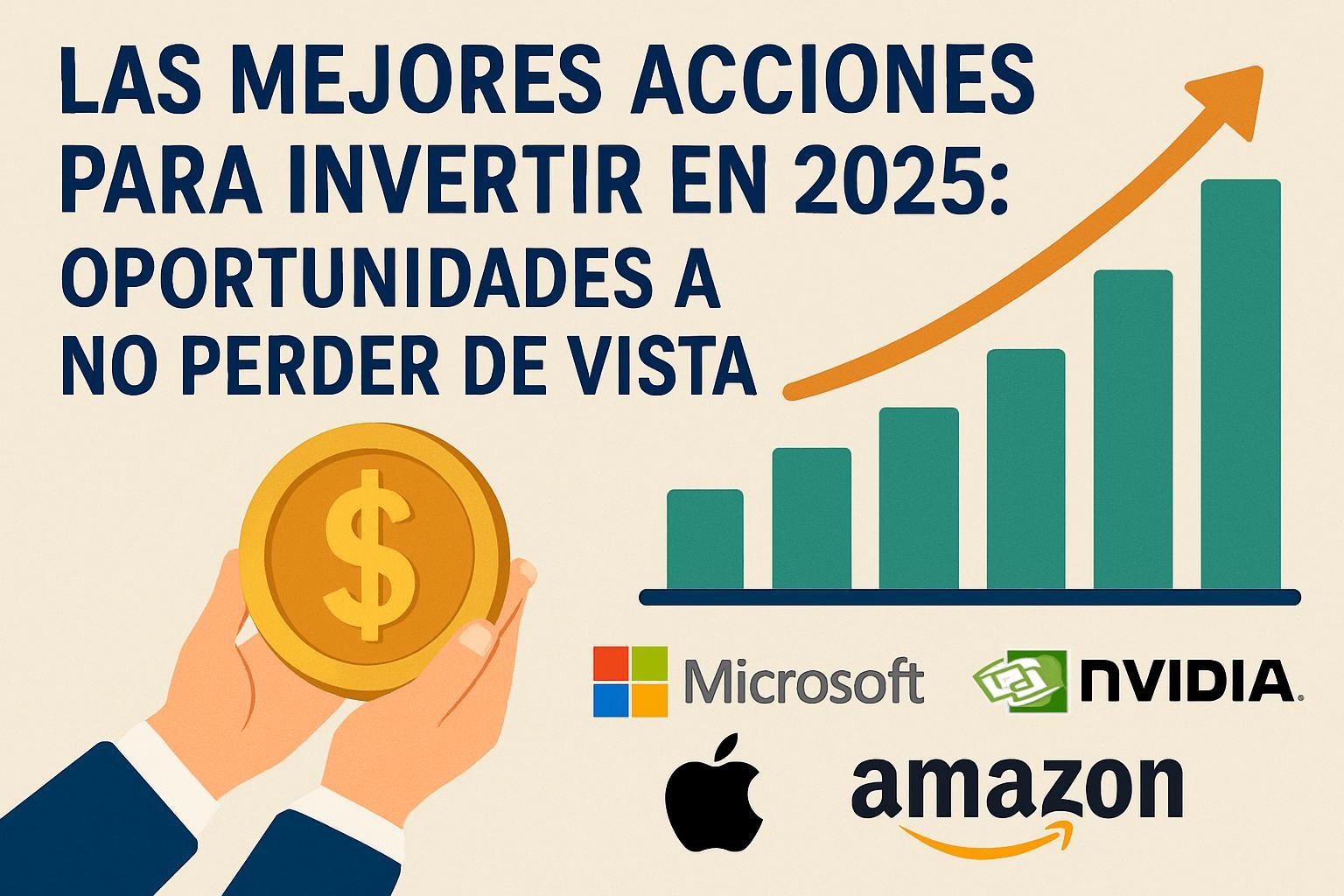 Las Mejores Acciones para Invertir en 2025: Oportunidades a No Perder de Vista